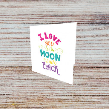 I love you to the moon and back