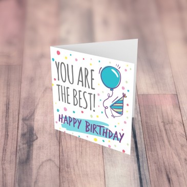 You are the best! Happy Birthday!