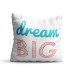 Perna decorativa Dream Big