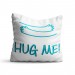 Perna decorativa Hug me! I'm awesome